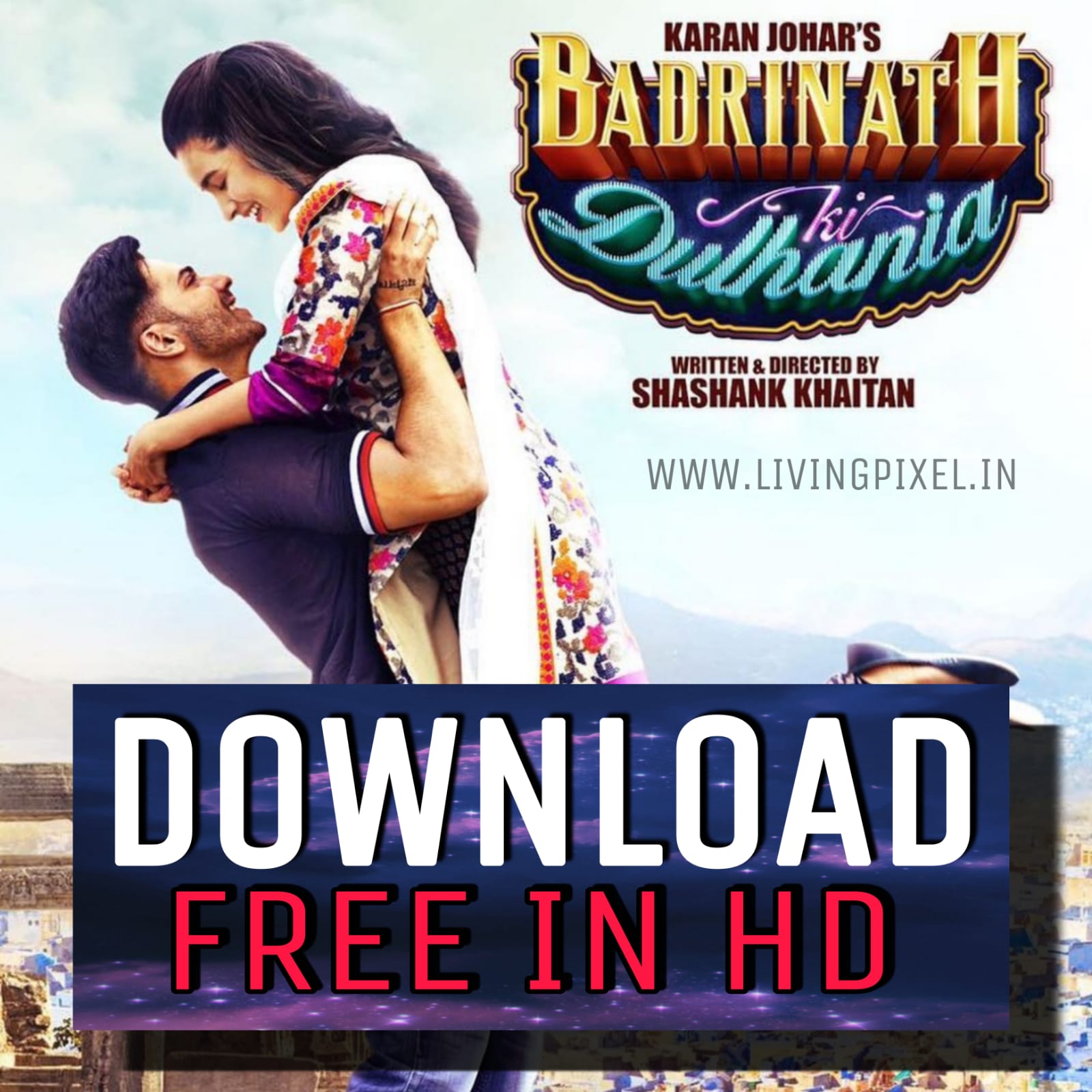 Badrinath Ki Dulhania full movie download mp4 hd Coolmoviez in HD
