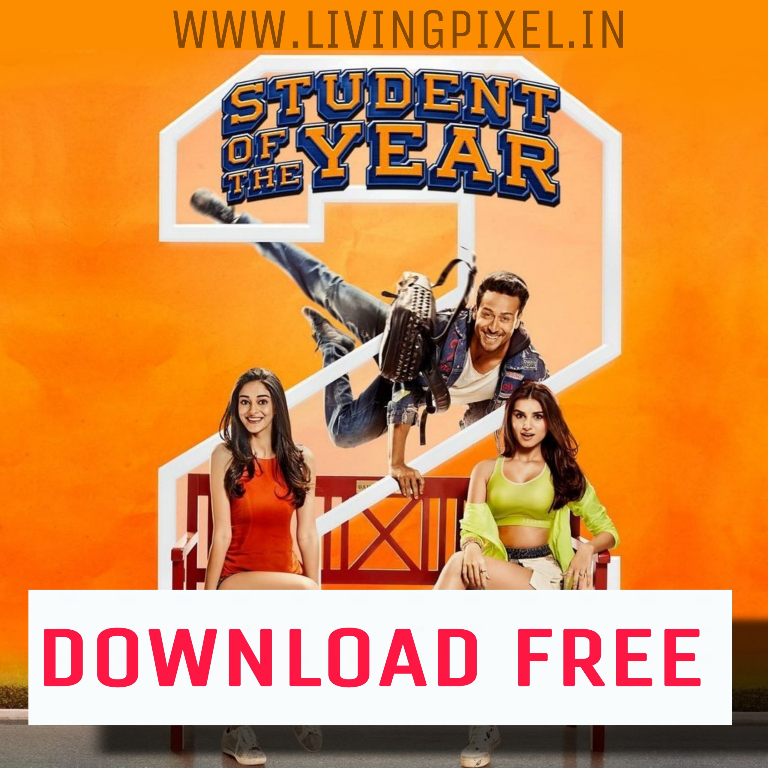 Student of the year 2 full movie download telegram | Student of the year 2 full movie download with english subtitles in HD (Direct Download Link)